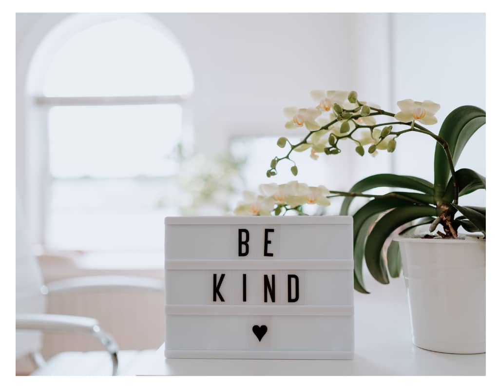 be kind sign