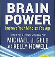 brain power improve your mind as you age michael gelp kelly howell
