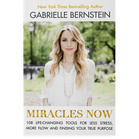 gabby bernstein miracles now