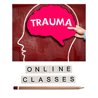 TRAUMA - Online Classes / Courses
