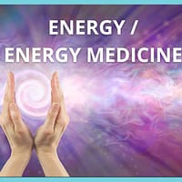 ENERGY / ENERGY MEDICINE - Books / Classes / Courses