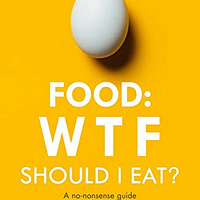 food what the f should I eat dr mark hyman
