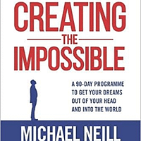 creating the impossible michael neill