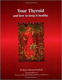 your thyroid and how to keep it healthy book dr barry durrant-peatfield