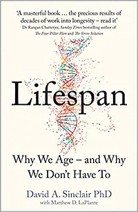 lifespan - why we age and why we dont have to - david a sinclair phd