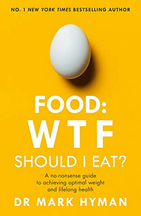 food what the f should I eat dr mark hyman