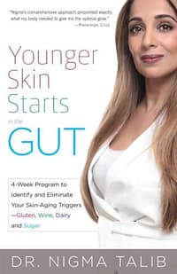 nigma talib younger skin starts in the gut