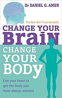 Change Your Brain Change Your Body Dr Daniel Amen