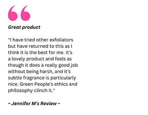 testimonial about green people exfoliators