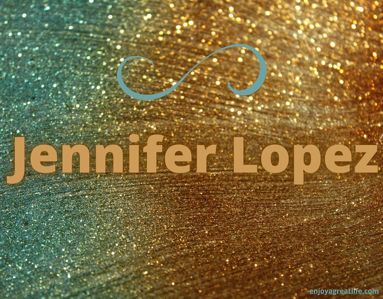 jennifer lopez words