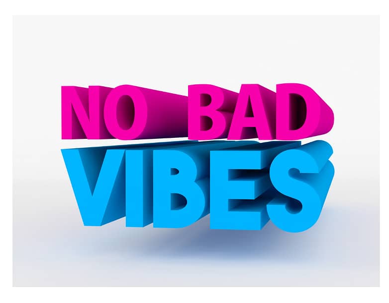 no bad vibes words in block typeface