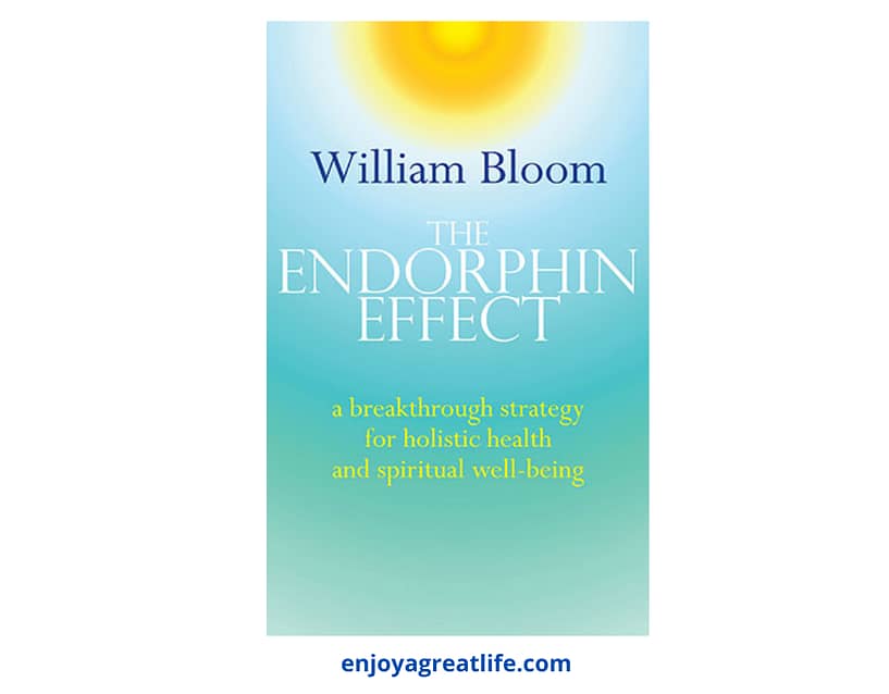 the endorphin effect book by william bloom